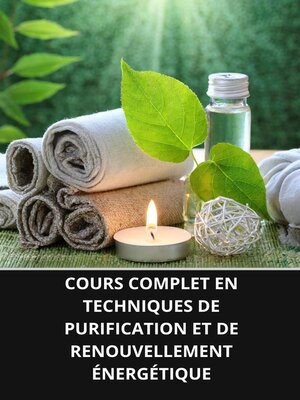 cover image of COURS COMPLET EN TECHNIQUES DE PURIFICATION ET DE RENOUVELLEMENT ÉNERGÉTIQUE